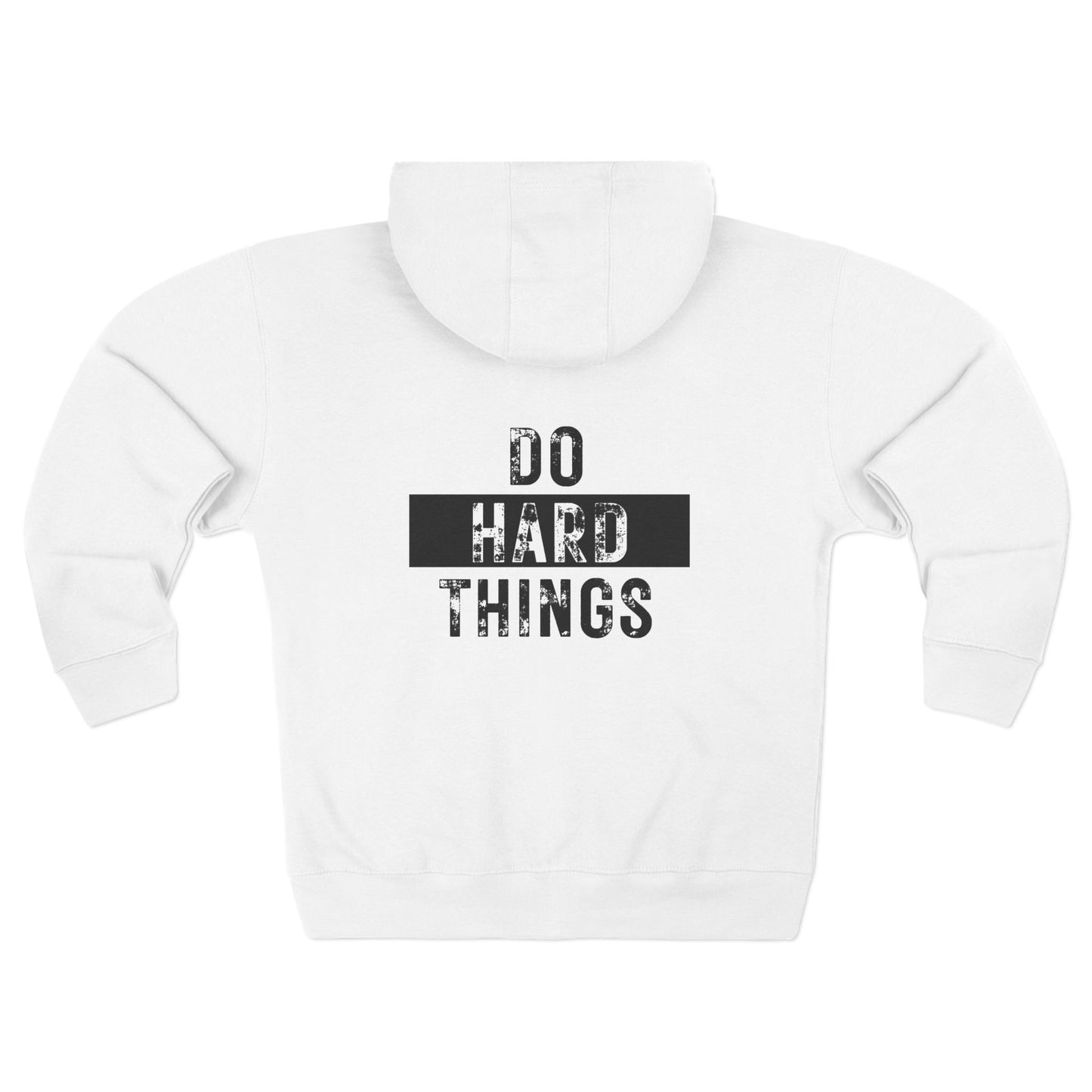 Do Hard Things Zip Hoodie