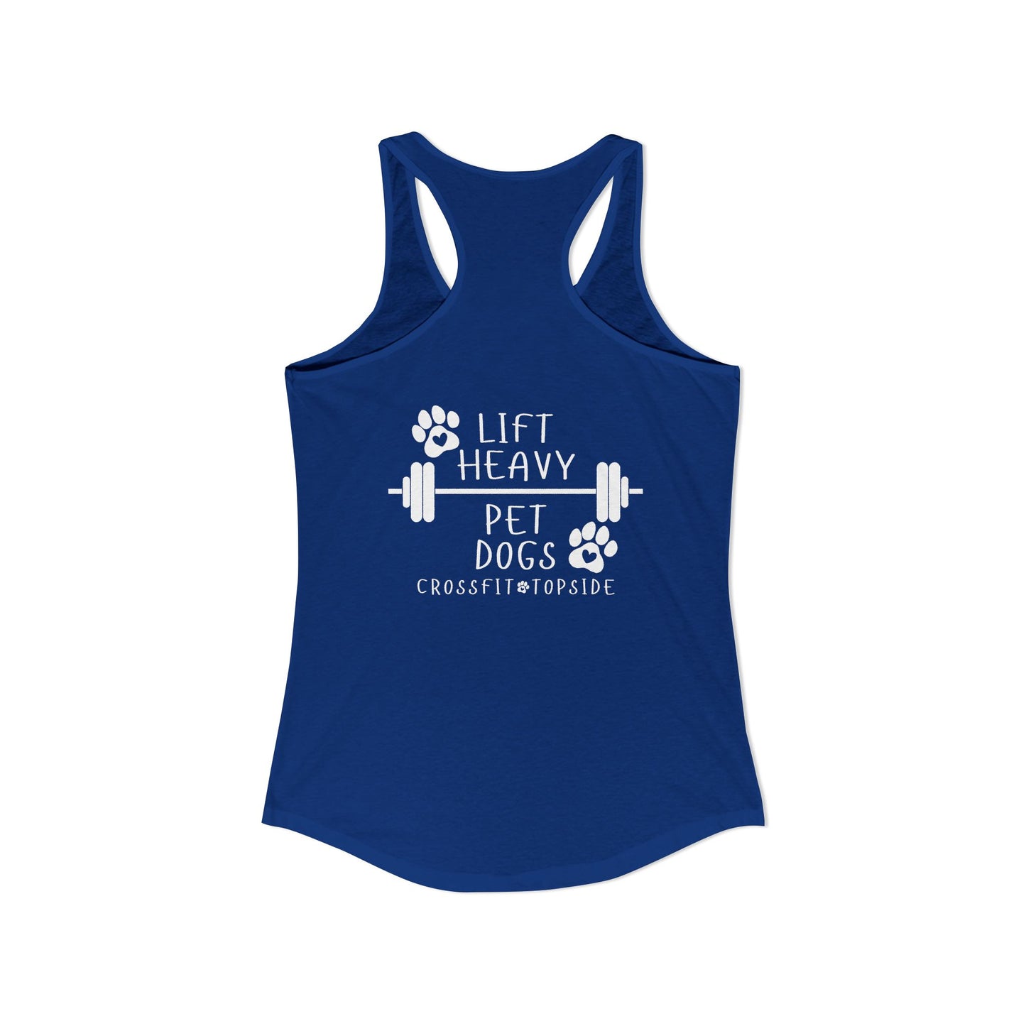 Lift Heavy Pet Dogs Women's Racerback Tank